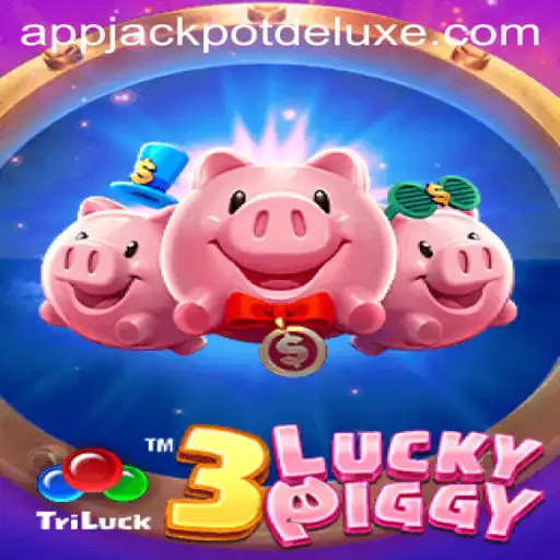 Unveiling 3LUCKYPIGGY and the Thrill of JACKPOT DELUXE
