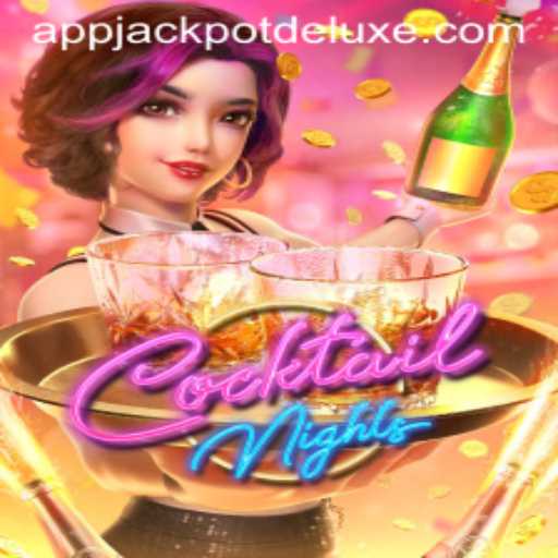 CocktailNights: Enjoying the Splendor of JACKPOT DELUXE