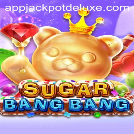 SUGARBANGBANG: Dive into the Sweet World of JACKPOT DELUXE